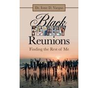 Ione D Vargus Black Family Reunions (Tascabile)