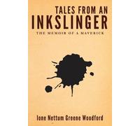 Ione Nettum Greene Woodford Tales from an Inkslinger (Tascabile)