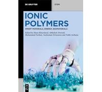 Ionic Polymers: Smart Materials, Energy, Biomaterials