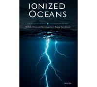 Ionized Oceans: The Role of Storms and Electromagnetism in Shaping Wave Behavior With Fortran