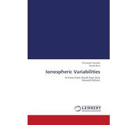 Ionospheric Variabilities: A View From South East Asia Second Edition