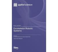 Ionuţ Daniel Geonea Cristian Copilusi Exoskeleton Robotic Sy (Copertina rigida)