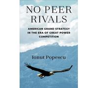 Ionut Popescu No Peer Rivals (Tascabile)