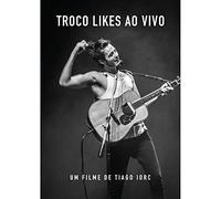 Iorc, Tiago - Troco Likes - Ao Vivo