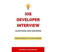 iOS Developer Interview Questions and Answers: From Basics to Advanced