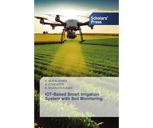 IOT-Based Smart Irrigation System with Soil Monitoring