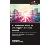 IoT e computer vision per una maggiore sicurezza pubblica: Rilevamento di oggetti nell'illuminazione stradale tramite IoT e computer vision per ... sicurezza pubblica e l'efficienza energetica