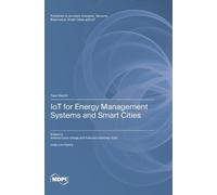 IoT for Energy Management Systems and Smart Cities (Copertina rigida)