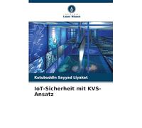 IoT-Sicherheit mit KVS-Ansatz