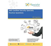 IP Specialist AWS Certified Security Specialty Practice Questions: 2 (Tascabile)