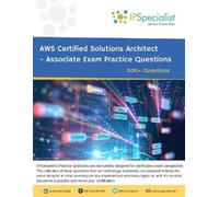 IP Specialist AWS Certified Solutions Architect - Associate Exam Pra (Tascabile)