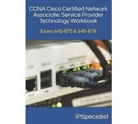 Ip Specialist CCNA Cisco Certified Network Associate Service Provide (Tascabile)