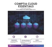 Ip Specialist Comptia Cloud Essentials Exam Practice Questions (Tascabile)