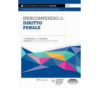 Ipercompendio di diritto penale. I fondamenti della disciplina. Glossario ...