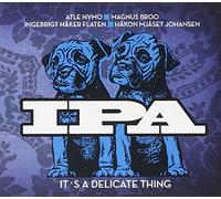 IPA - IT'S A DELICATE.. -DIGI-