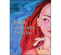 Ipazia, un diavoletto, e molti libri
