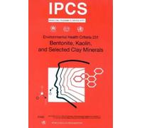 Ipcs Bentonite, Kaolin and Selected Clay Minerals (Tascabile)