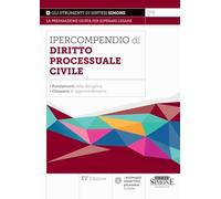 Ipercompendio di Diritto Processuale Civile - Fondamenti della disciplina - Glossario dei principali argomenti d'esame