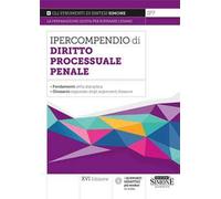 Ipercompendio di diritto processuale penale. I fondamenti della disciplina. Glossario dei principali argomenti d'esame