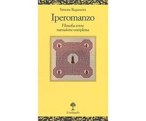 Iperomanzo. Filosofia come narrazione complessa