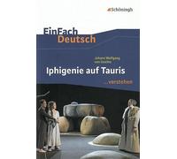 Iphigenie auf Tauris. EinFach Deutsch ...verstehen: Iphigeneid es Tauris... verstehen