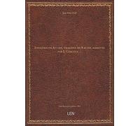 Iphigénie en Aulide, tragédie de Racine, annotée par E. Géruzez,...