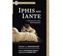 Iphis and Iante: A Play Based on Ovid's Metamorphoses