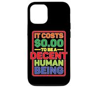 iPhone 12/12 Pro Costa $0,00 essere un caso di gentilezza per essere umano decente