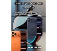 IPHONE 17 PRO & PRO MAX CAMERA GUIDE