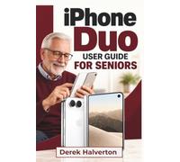 IPHONE 18 Duo USER GUIDE For Seniors: Split View, Touch ID, Apple Intelligence, Duo Preview, 48MP Photography, Accessibility, and Everyday Safety Features