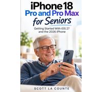 iPhone 18 Pro and Pro Max for Seniors: Getting Started With iOS 27 and the 2026 iPhone