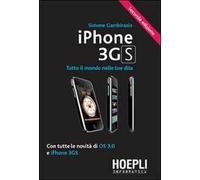 IPhone 3GS. Tutto il mondo nelle tue dita. Con tutte le novità di OS 3.0 e iPhone 3GS
