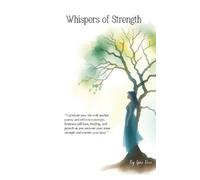 Ipiri Rose Whispers of Strength (Tascabile)