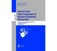 Ipke Wachsmuth Gesture and Sign Languages in Human-Computer Interac (Tascabile)