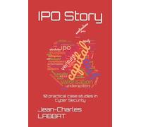 IPO Story: 10 practical case studies in Cyber Security