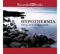 Ipotermia (I misteri dell'omicidio di Reykjavík)