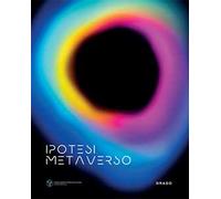 Ipotesi metaverso