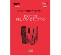 Ipotesi per un delitto