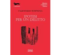 Ipotesi per un delitto