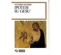 Ipotesi su Gesù