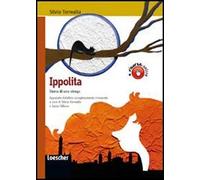 Ippolita. Storia di una strega. Per la Scuola secondaria di primo grado. Con espansione online