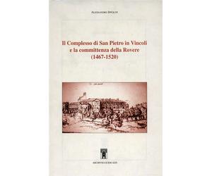 Ippoliti,Alessandro. - Il complesso di San Pietro in Vincoli e la committenza de