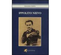 Ippolito Nievo. Atti del Convegno (Udine, 24-25 maggio 2005)