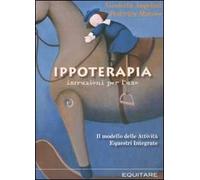 Ippoterapia: istruzioni per l'uso. Il modello delle attività equestri integrate