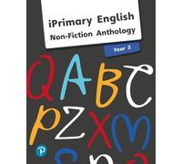 iPrimary English Anthology Year 5 Non-Fiction (Tascabile)