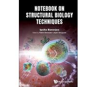 Ipsita Banerjee Notebook On Structural Biology Techniques: St (Copertina rigida)
