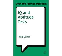IQ and Aptitude Tests: Assess Your Verbal, Numerical and Spatial Reasoning...