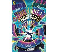 Iqbal Hussain The Night I Borrowed Time (Tascabile)