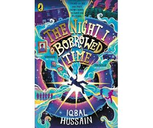 Iqbal Hussain The Night I Borrowed Time (Tascabile)