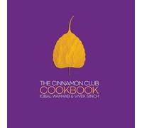 Iqbal Wahhab Vivek Singh The Cinnamon Club Cookbook (Copertina rigida)